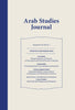 Arab Studies Journal (Individual Issues) Arab Studies Journal (Individual Issues)