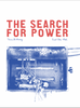 The Search for Power The Search for Power